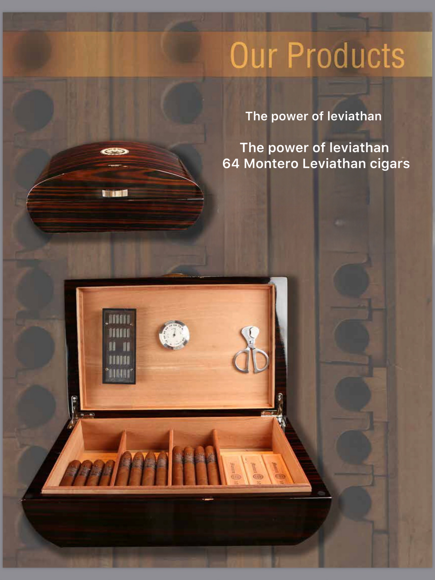 Montero 1939 humidor **The Power of the Leviathan**